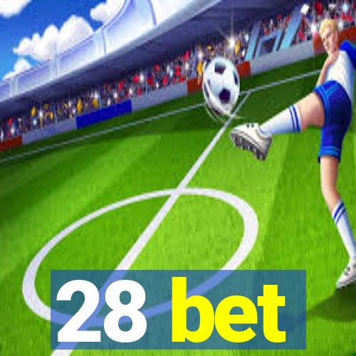 28 bet